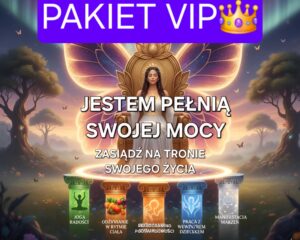 PROGRAM ONLINE "JESTEM PEŁNIĄ SWOJEJ MOCY" - PAKIET VIP